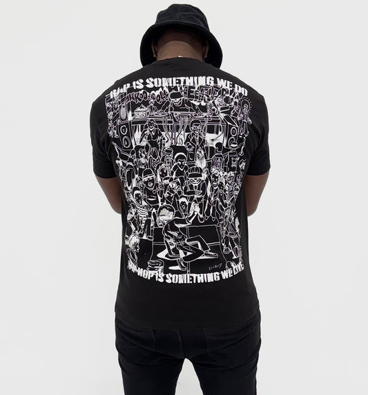Official "Rap Is Somthing We Do, Hip Hop Is Somthing We Live" Tee